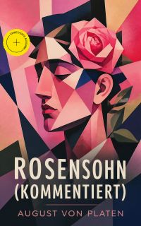 Rosensohn (Kommentiert)
