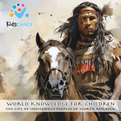 The Life of Indigenous Peoples of North America