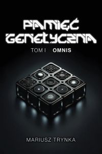 PAMIĘĆ GENETYCZNA - Tom 1 - Omnis