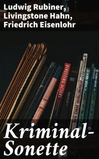 Kriminal-Sonette