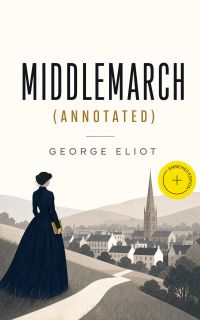 Middlemarch (Annotated)