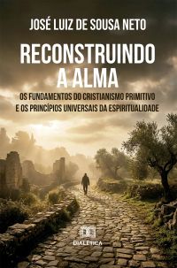 Reconstruindo a Alma
