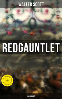 Redgauntlet (Unabridged)