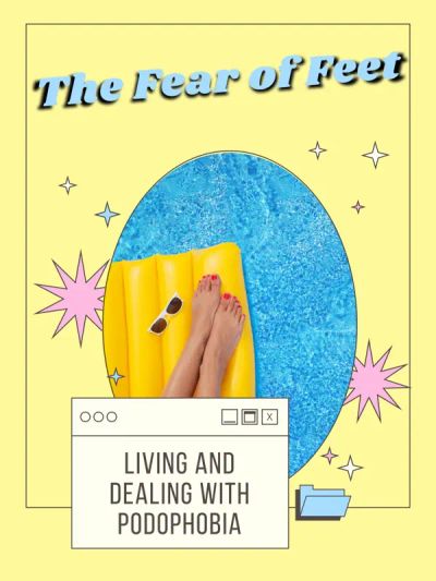 The Fear of Feet