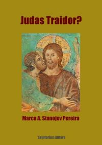 Judas Traidor?