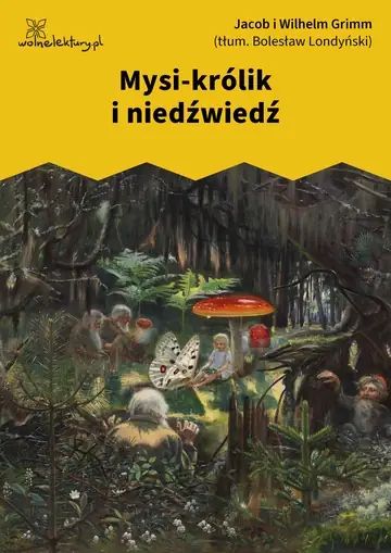 Mysi-królik i niedźwiedź