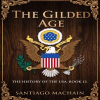 The Gilded Age