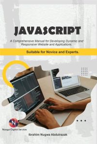 JavaScript. A Comprehensive  manual for creating dynamic, responsive websites and applications