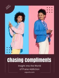 Chasing Compliments