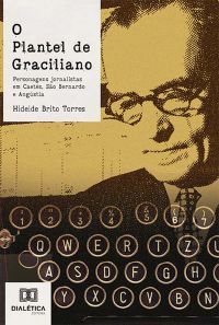 O plantel de Graciliano