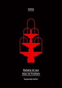Natalia ist sex. Alex ist Freiheit