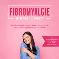 Fibromyalgie: Wat helpt als alles pijn doet? Van diagnose tot therapie en omgaan met FMS in het dagelijks leven tot herstel – Inclusief de 10 beste directe FMS-oefeningen voor meer levensvreugde