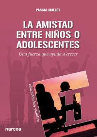 La amistad entre niños o adolescentes