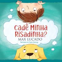 Cadê minha risadinha?