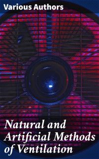 Natural and Artificial Methods of Ventilation
