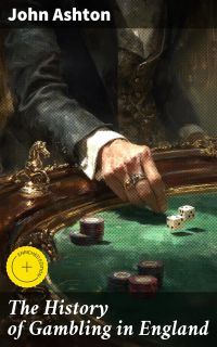 The History of Gambling in England
