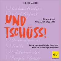 Und Tschüss!