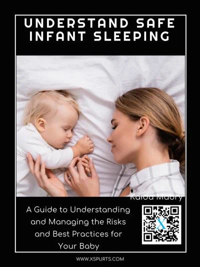 Understand Safe Infant Sleeping