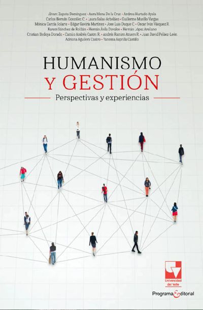 Humanismo y gestión: Perspectivas y experiencias