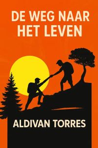 De Weg Naar Het Leven