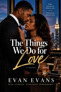 The Things We Do for Love