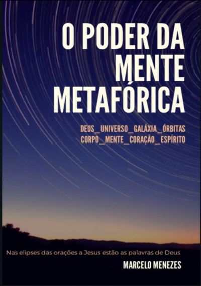 O Poder Da Mente Metafórica