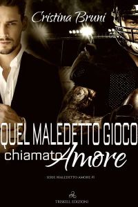 Quel maledetto gioco chiamato amore