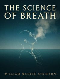 The Science of Breath