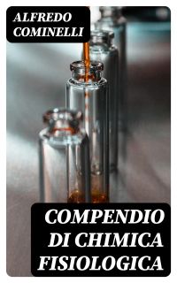 Compendio di Chimica Fisiologica