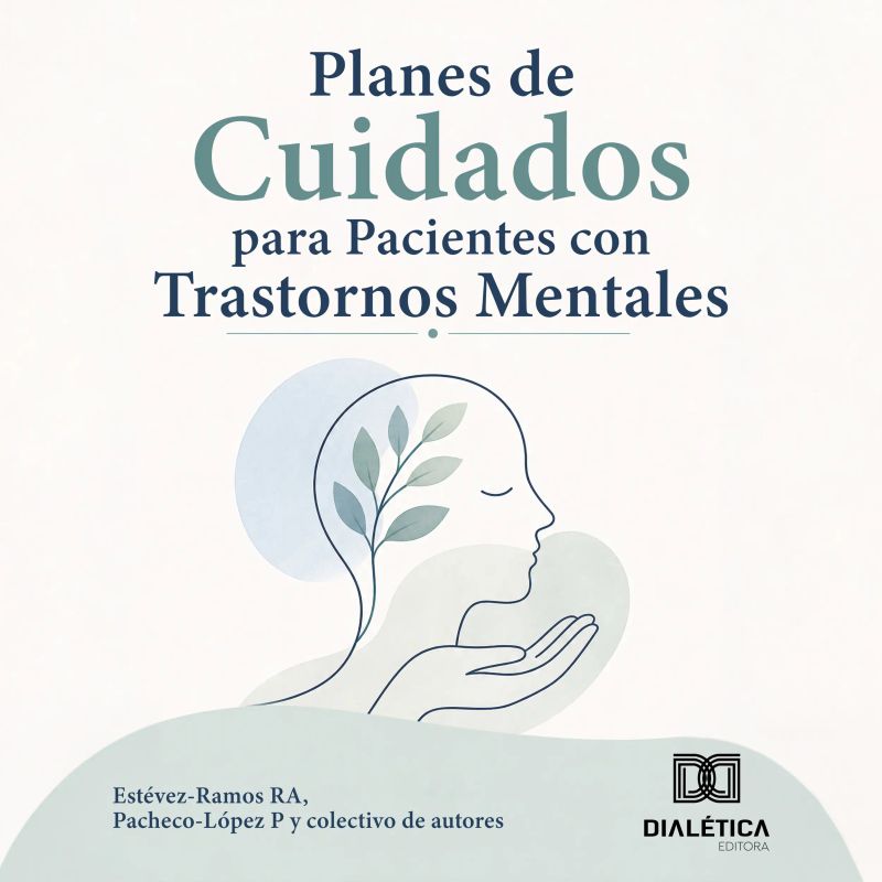 Planes de Cuidados para Pacientes con Trastornos Mentales