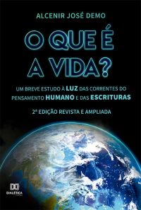 O que é a vida?