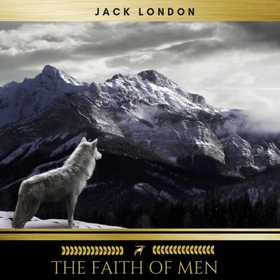 The Faith of Men