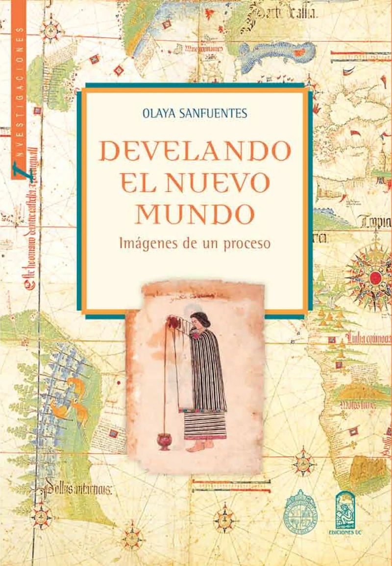 Develando el nuevo mundo: Imágenes de un proceso