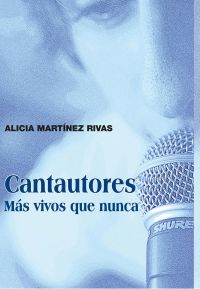 Cantaautores Más Vivos Que Nunca