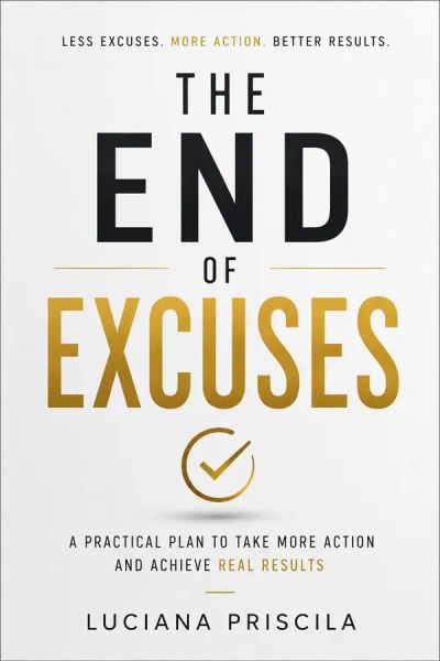 The End of Excuses