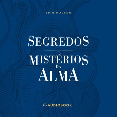 Segredos e Mistérios da Alma