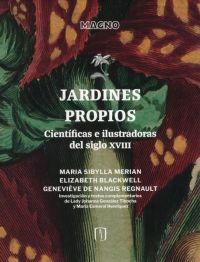 Jardines propios: científicas e ilustradoras del siglo XVIII