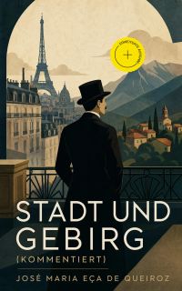 Stadt und Gebirg (Kommentiert)