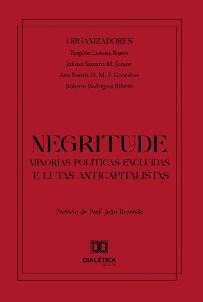 Negritude, Minorias Políticas Excluídas e Lutas Anticapitalistas