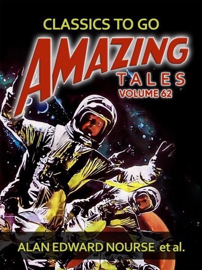 Amazing Tales Volume 62