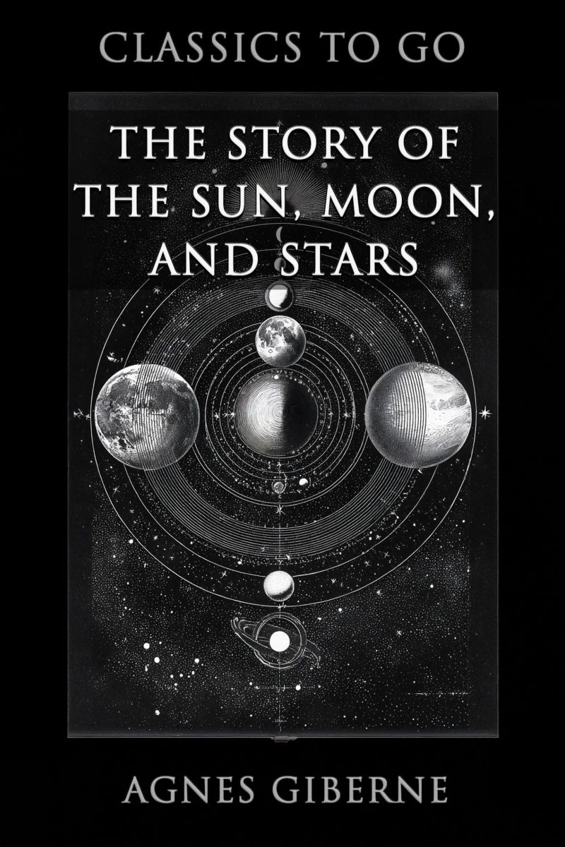 The Story Of The Sun, Moon, And Stars