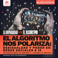 El algoritmo nos polariza