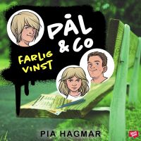 Pål & Co 2 – Farlig vinst