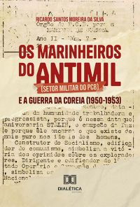 Os marinheiros do Antimil (Setor Militar do PCB) e a Guerra da Coreia (1950-1953)