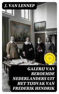 Galerij van Beroemde Nederlanders uit het tijdvak van Frederik Hendrik