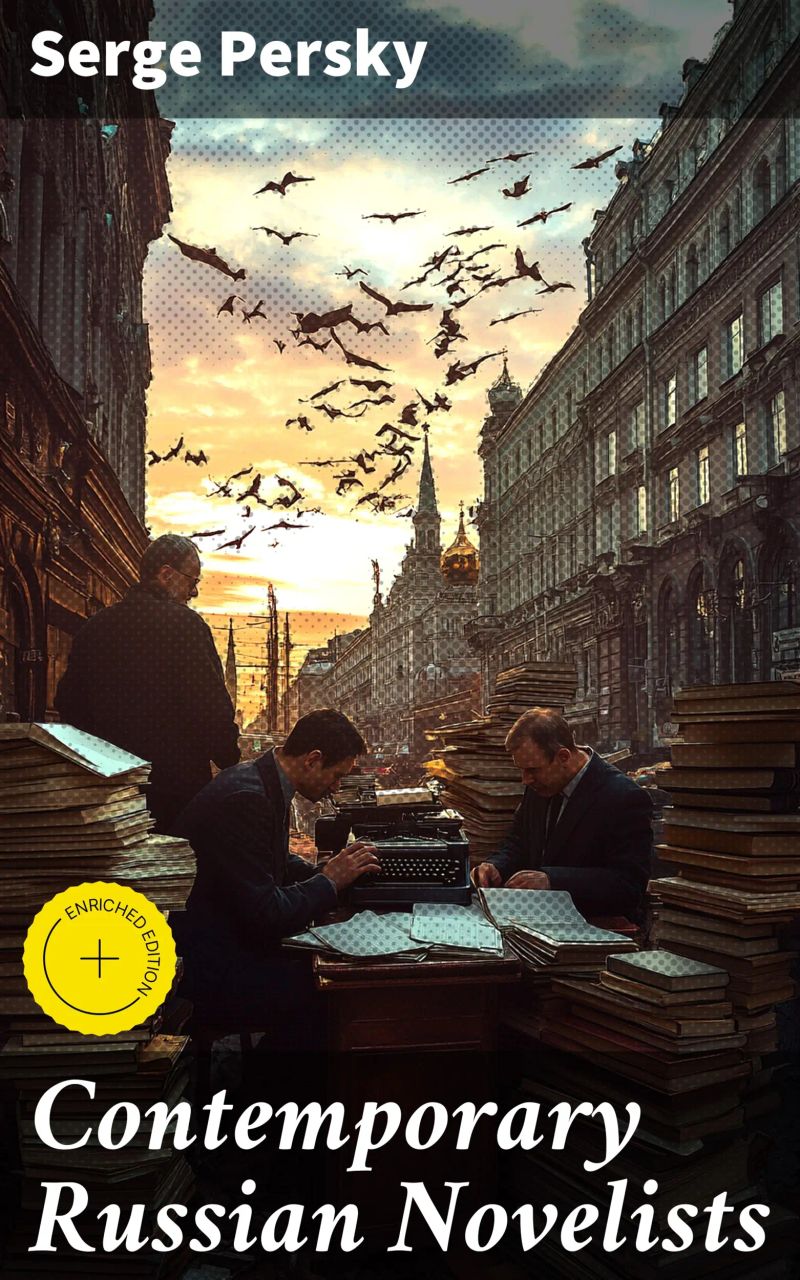 Contemporary Russian Novelists