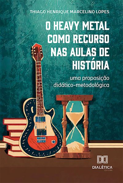 O Heavy Metal como recurso nas aulas de História