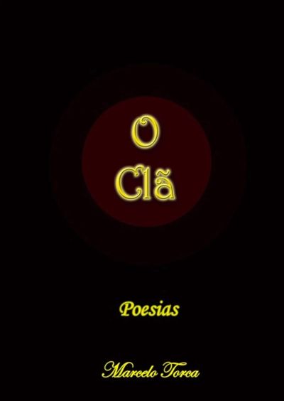 O Clã: Poesias