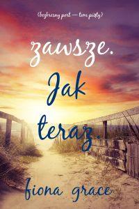 Zawsze Jak teraz (Bezkresny port — Tom piąty)
