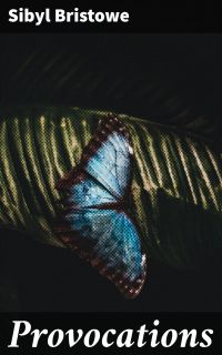 Provocations